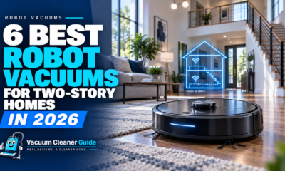 6 Best Robot Vacuums for Two-Story Homes in 2026