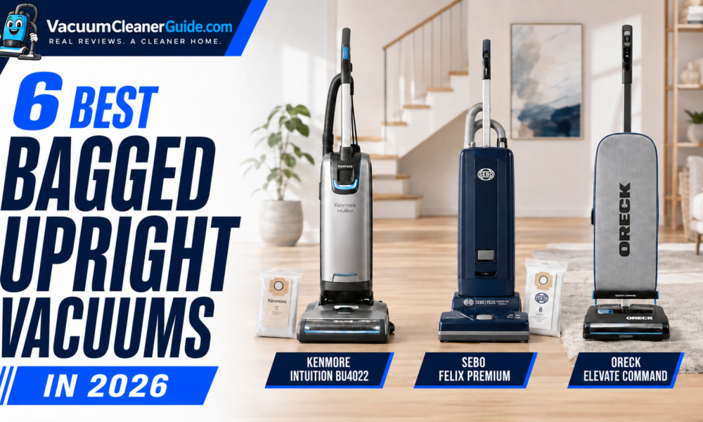 6 Best Bagged Upright Vacuums in 2026