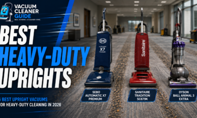 6 Best Upright Vacuums for Heavy-Duty Cleaning in 2026
