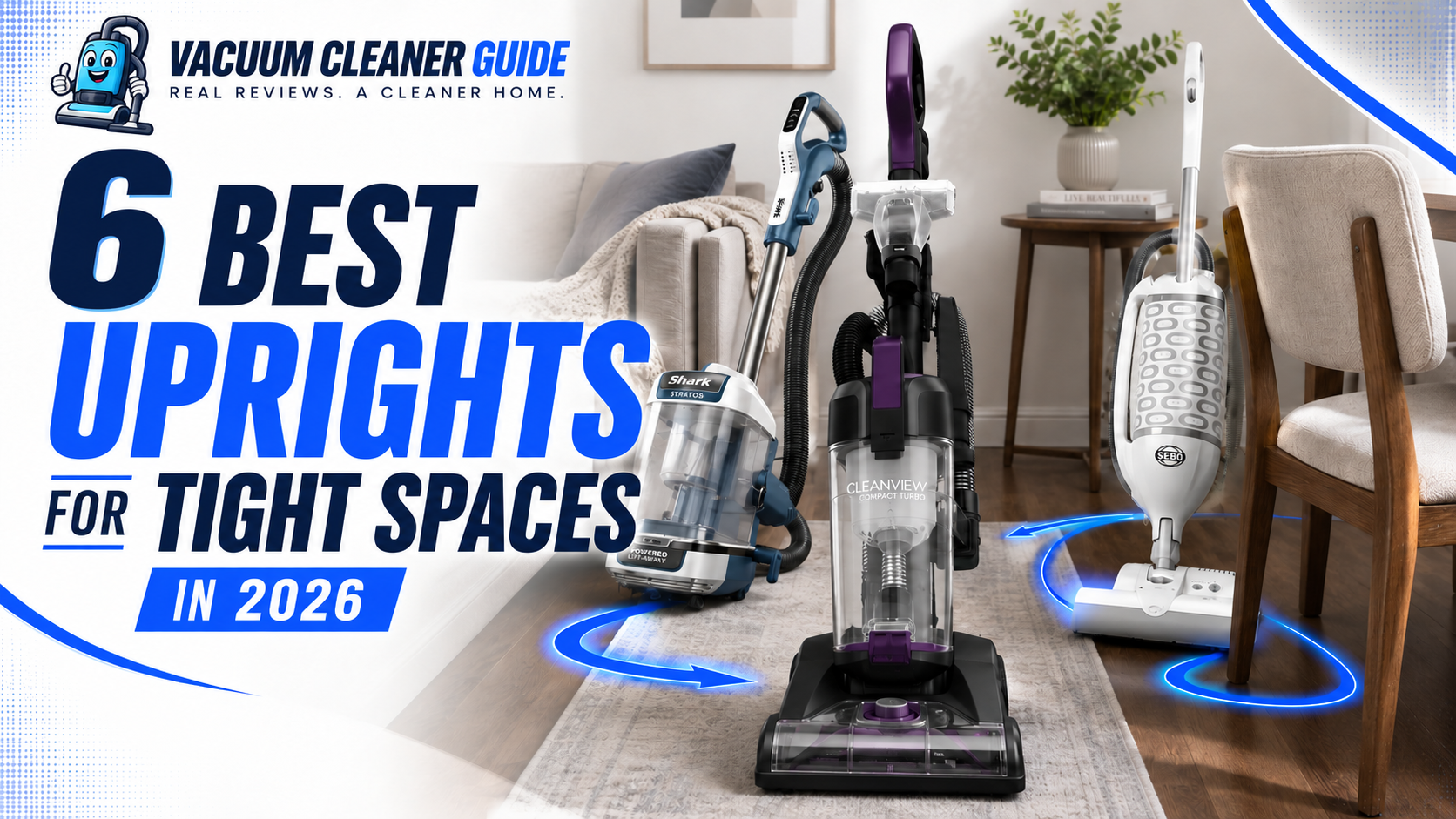 6 Best Upright Vacuums for Tight Spaces in 2026