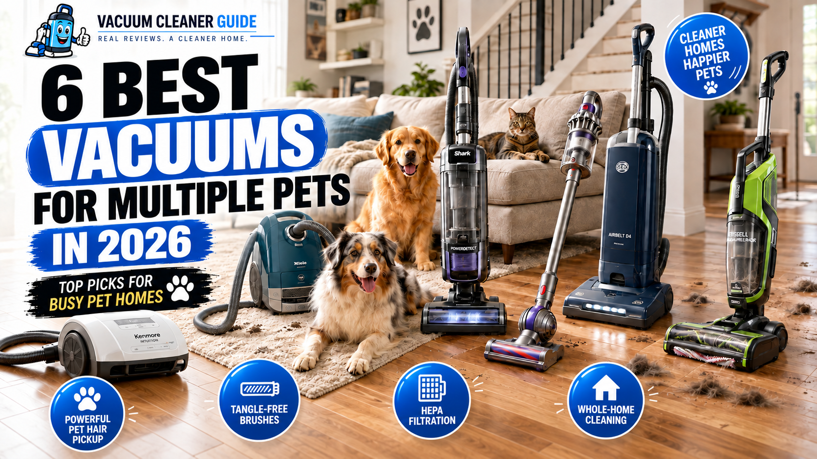 6 Best Vacuums for Multiple Pets in 2026
