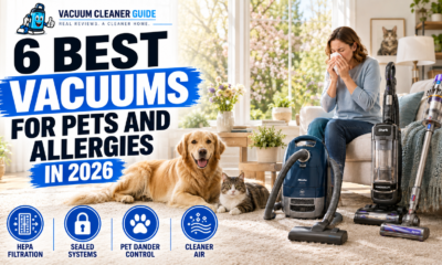 6 Best Vacuums for Pets and Allergies in 2026