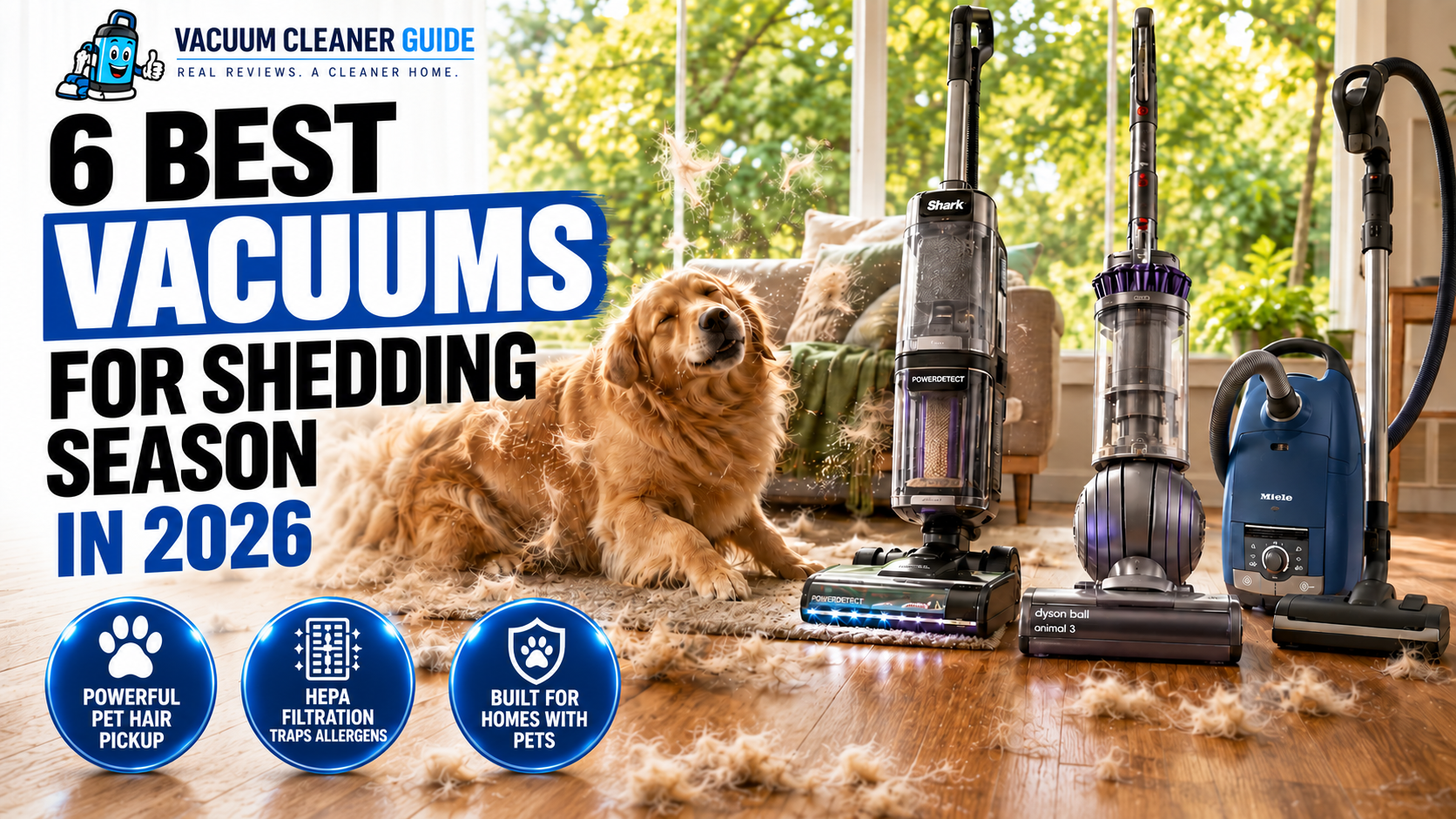 6 Best Vacuums for Shedding Season in 2026