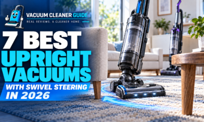 7 Best Upright Vacuums With Swivel Steering in 2026