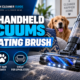Best handheld vacuums with rotating brush featured image