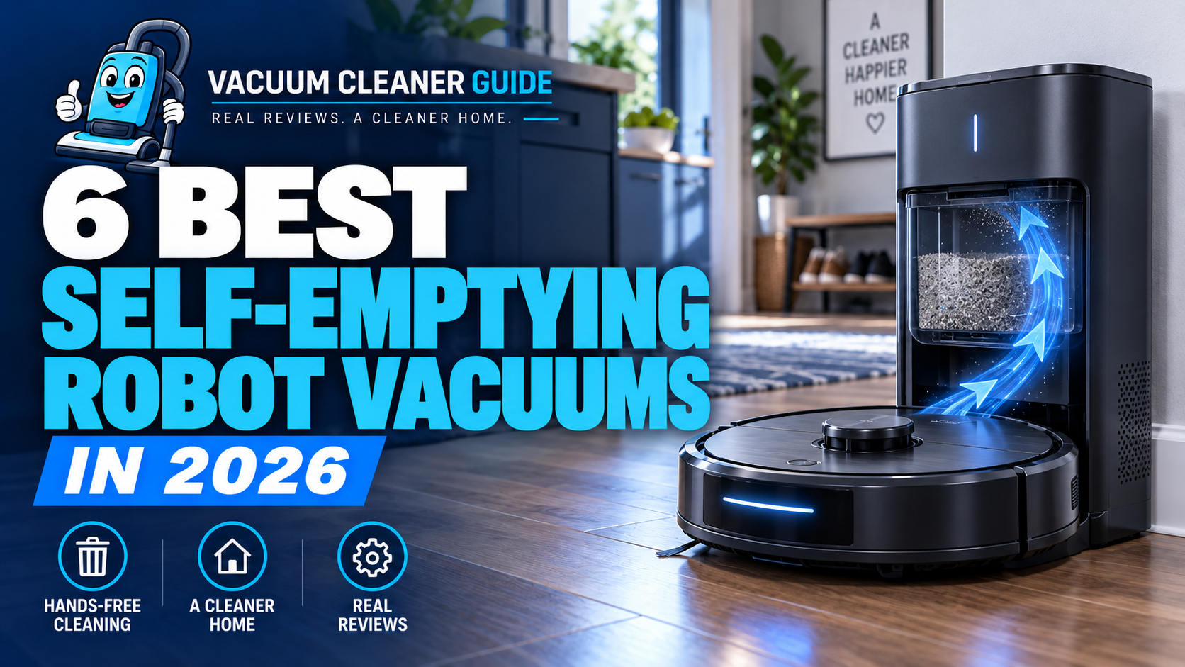 6 Best Self-Emptying Robot Vacuums in 2026